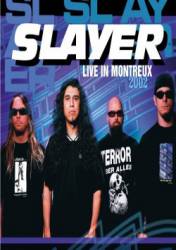 Slayer (USA) : Live in Montreux 2002 (DVD)